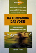 NA COMPANHIA DAS VOZES.