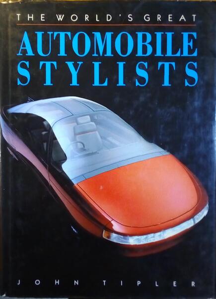THE WORLD'S GREAT AUTOMOBILE STYLISTS.