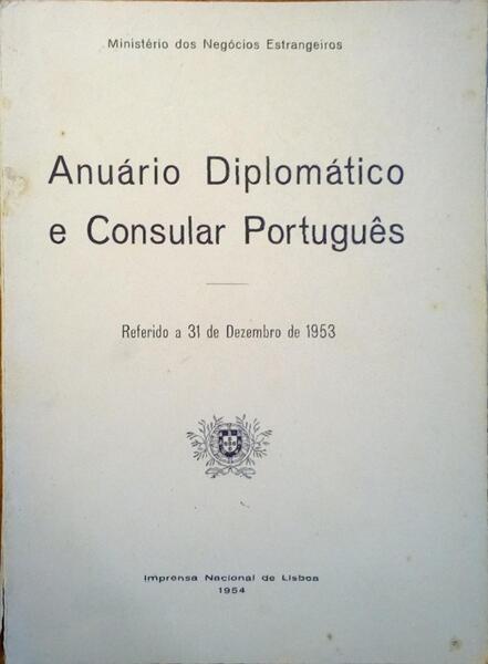 ANUÃRIO DIPLOMÃTICO E CONSULAR PORTUGUÃŠS, 1953.