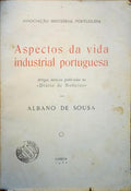 ASPECTOS DA VIDA INDUSTRIAL PORTUGUESA.