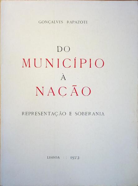 DO MUNICÃPIO Ã€ NAÃ‡ÃƒO REPRESENTAÃ‡ÃƒO E SOBERANIA.