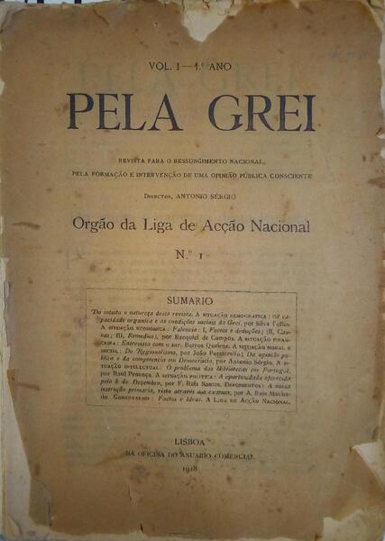 PELA GREI, ORGÃƒO DA LIGA DE ACÃ‡ÃƒO NACIONAL, N.Âº1, VOL. I, 1918.