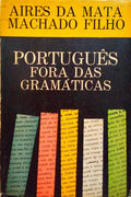 PORTUGUÃŠS FORA DAS GRAMÃTICAS.