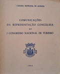 COMUNICAÃ‡Ã•ES DA REPRESENTAÃ‡ÃƒO CONCELHIA AO I CONGRESSO NACIONAL DE TURISMO.