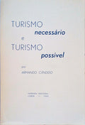TURISMO NECESSÃRIO E TURISMO POSSÃVEL.