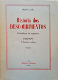 HISTÃ“RIA DOS DESCOBRIMENTOS, COLECTÃ‚NEA DE ESPARSOS. [2 VOLUMES]