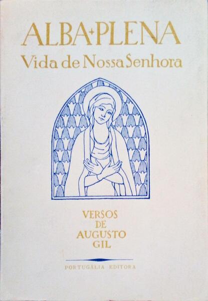 ALBA PLENA. [7.ª EDIÇÃO]