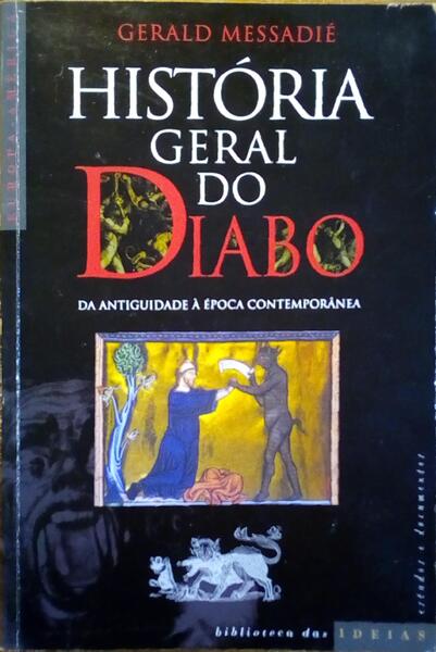 HISTÃ“RIA GERAL DO DIABO, DA ANTIGUIDADE Ã€ IDADE CONTEMPORÃ‚NEA.