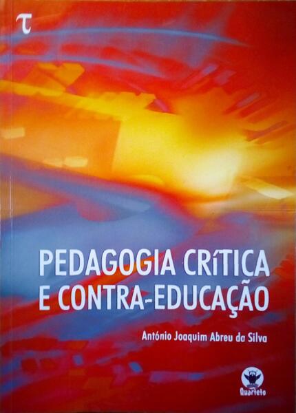 PEDAGOGIA CRÃTICA E CONTRA-EDUCAÃ‡ÃƒO.