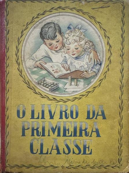 LIVRO (O) DA PRIMEIRA CLASSE.