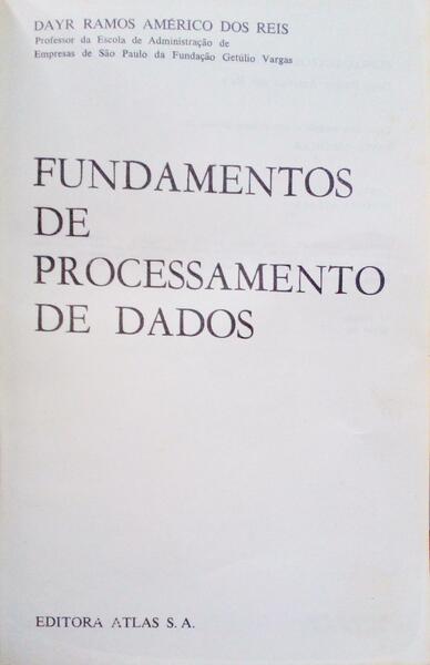 FUNDAMENTOS DE PROCESSAMENTO DE DADOS.