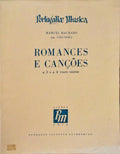 ROMANCES E CANÃ‡Ã•ES A 3 E A 4 VOZES MISTAS.