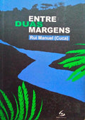 ENTRE DUAS MARGENS.