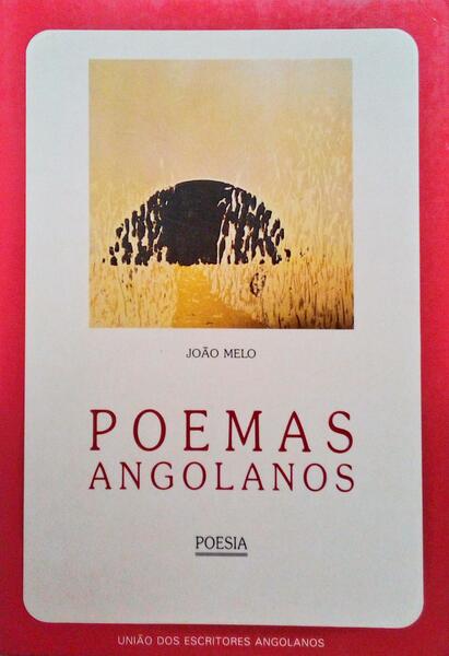 POEMAS ANGOLANOS (1970-1985).