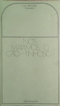 NÃ“S MATÃMOS O CÃƒO-TINHOSO! [2.Âª EDIÃ‡ÃƒO]