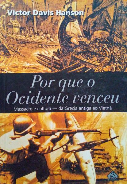 POR QUE O OCIDENTE VENCEU.