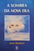 A SOMBRA DA NOVA ERA.