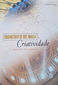 CRIATIVIDADE E GRUPOS CRIATIVOS.