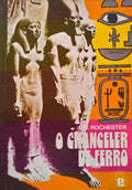 O CHANCELER DE FERRO DO ANTIGO EGITO.