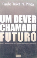 UM DEVER CHAMADO FUTURO.