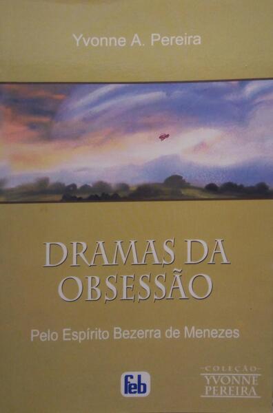 DRAMAS DA OBSESSÃƒO.