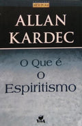 O QUE Ã‰ O ESPIRITISMO.