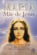 MARIA, MÃƒE DE JESUS.