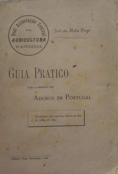 GUIA PRATICO PARA O EMPREGO DOS ADUBOS EM PORTUGAL.