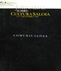 JORNADAS SOBRE CULTURA SALOIA, 2 E 3 DEZEMBRO 1994 - COMUNICAÃ‡Ã•ES.