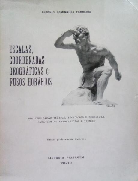 ESCALAS, COORDENADAS GEOGRÃFICAS E FUSOS HORÃRIOS.