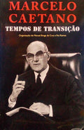 MARCELO CAETANO - TEMPOS DE TRANSIÃ‡ÃƒO.
