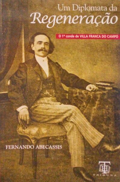 UM DIPLOMATA DA REGENERAÃ‡ÃƒO.