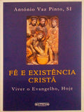 FÃ‰ E EXISTÃŠNCIA CRISTÃƒ.