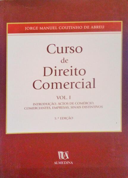 CURSO DE DIREITO COMERCIAL. [Vol. I, 5.Âª ediÃ§Ã£o]