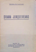 DRAMA JUNQUEIREANO.