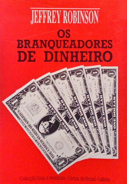 OS BRANQUEADORES DE DINHEIRO.