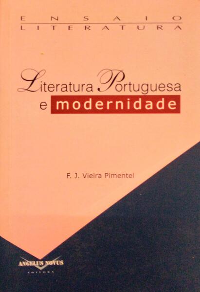 LITERATURA PORTUGUESA E MODERNIDADE.