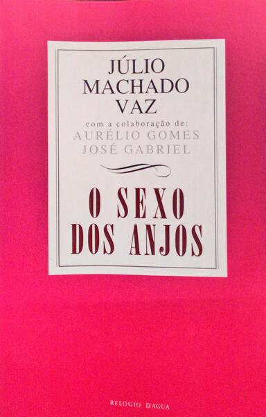 O SEXO DOS ANJOS. [6.Âª EdiÃ§Ã£o]