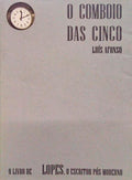 O COMBOIO DAS CINCO. [DEDICATÃ“RIA]