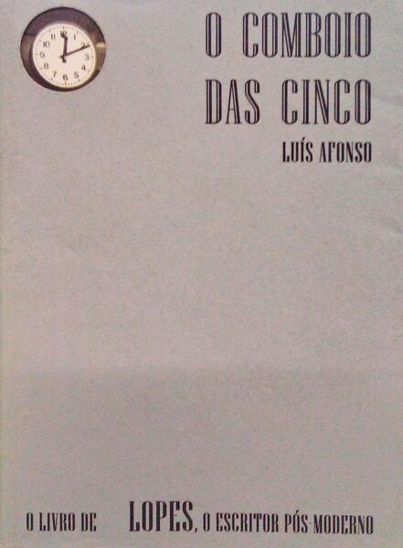 O COMBOIO DAS CINCO. [DEDICATÃ“RIA]