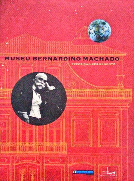MUSEU BERNARDINO MACHADO.