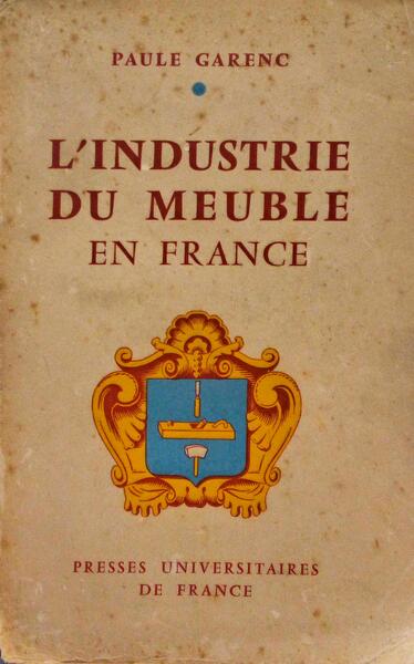 L' INDUSTRIE DU MEUBLE EN FRANCE.