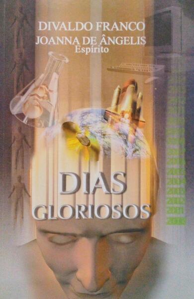 DIAS GLORIOSOS.