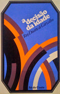 A DECISÃƒO DA IDADE. [3.Âª EDIÃ‡ÃƒO]