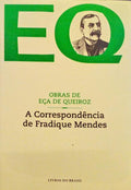 A CORRESPONDÃŠNCIA DE FRADIQUE MENDES.