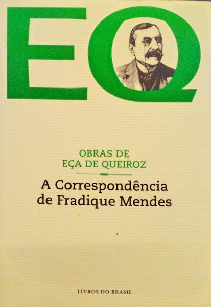 A CORRESPONDÃŠNCIA DE FRADIQUE MENDES.