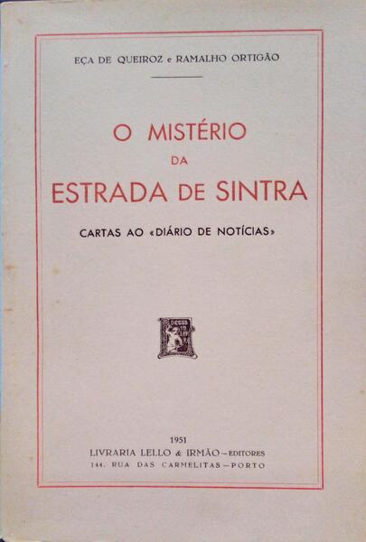 O MISTÃ‰RIO DA ESTRADA DE SINTRA.