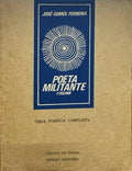 POETA MILITANTE. [3 VOLUMES, EDIÃ‡Ã•ES MISTAS]