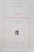 UMA CAMPANHA ALEGRE. [2 VOLS.]