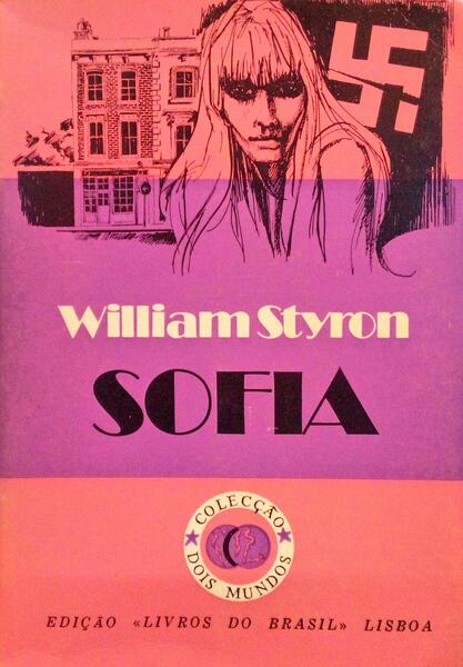 A ESCOLHA DE SOFIA. [2 VOLS.]